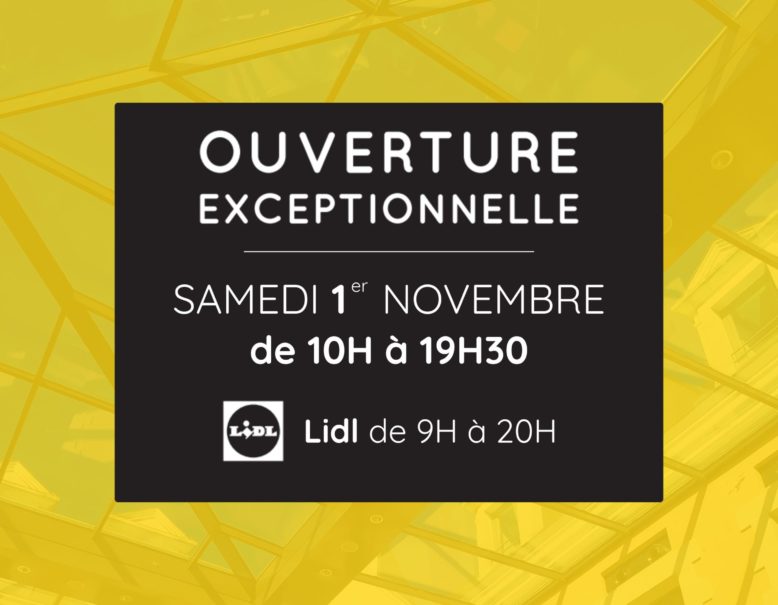 Ouverture exceptionnelle